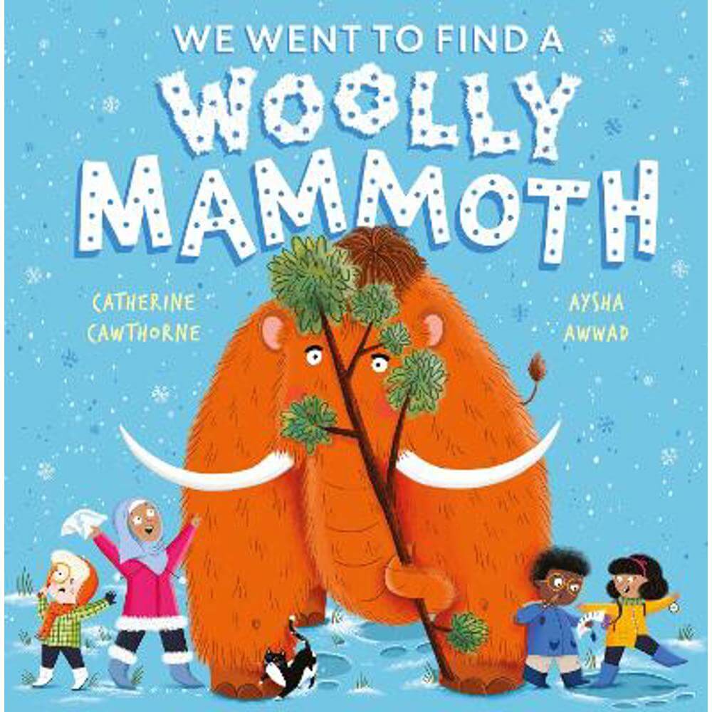 We Went to Find a Woolly Mammoth (Paperback) - Catherine Cawthorne